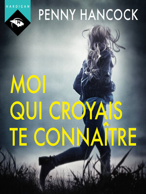 cover image of Moi qui croyais te connaître